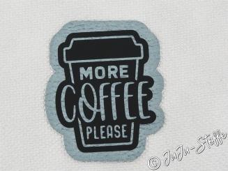 Aufnäher Patch more Coffee please grau metallic 
