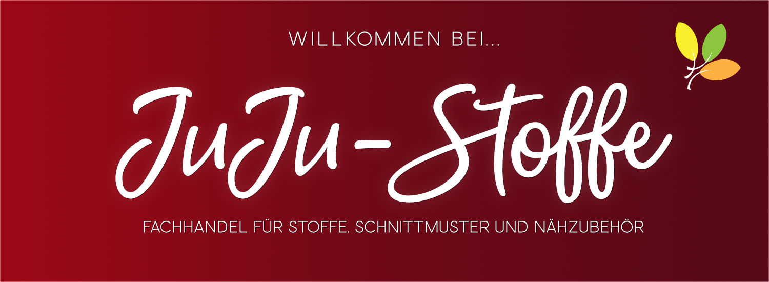 JuJu-Stoffe - Dein Shop für Stoffe, Schnittmuster und Nähzubehör
