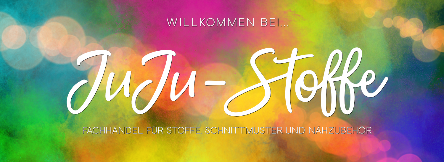 JuJu-Stoffe - Dein Shop für Stoffe, Schnittmuster und Nähzubehör